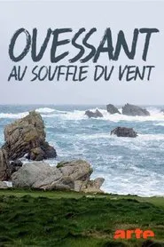 Ouessant, au souffle du vent movie poster