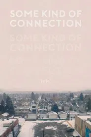 Some Kind of Connection movie poster