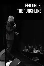 Epilogue: The Punchline movie poster