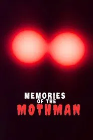 Memories of the Mothman movie poster