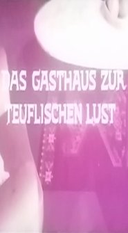 Das Gasthaus zur teuflischen Lust movie poster