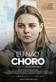 Poster do filme Eu não choro