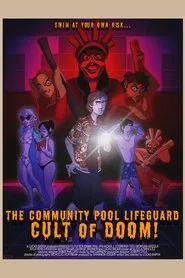 Poster do filme The Community Pool Lifeguard Cult of Doom!