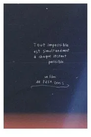 Tout impossible est simultanément à chaque instant possible movie poster