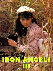 Iron Angels 3 movie poster