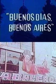 Poster do filme Buenos días, Buenos Aires