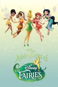 The Adventures of The Disney Fairies tv show poster