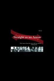 Straight as an Arrow movie poster