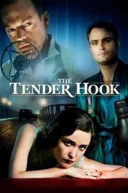 The Tender Hook movie poster
