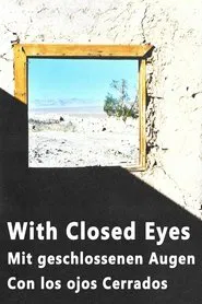 Poster do filme With Closed Eyes