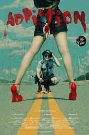 Addiction movie poster