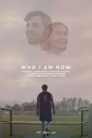 Who Am I Now movie poster