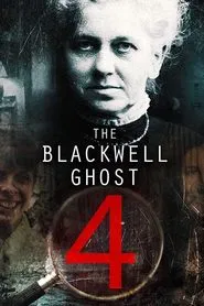 Poster do filme The Blackwell Ghost 4