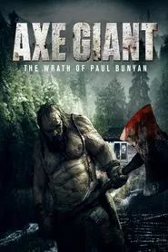Axe Giant: The Wrath of Paul Bunyan movie poster