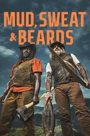 Mud, Sweat and Beards tv show poster