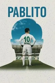 PABLITO: The Pablo Martin Batalla Documentary movie poster