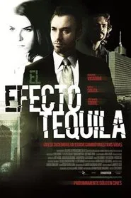 The Tequila Effect movie poster