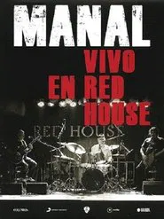 Manal - Vivo en Red House movie poster