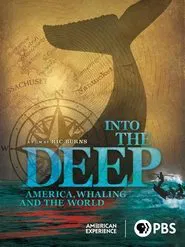 Into the Deep: America, Whaling & The World movie poster