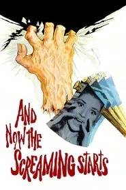 And Now the Screaming Starts! movie poster