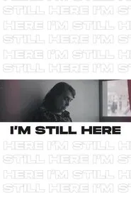 I'm Still Here movie poster