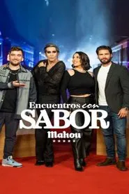 Encuentros con sabor: Mahou tv show poster