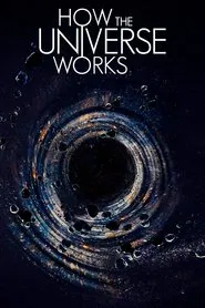 How the Universe Works tv show poster