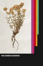 The Garden Cadences movie poster