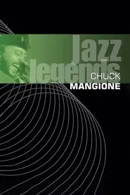 Poster do filme Chuck Mangione - Jazz Legends Live