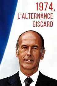 1974, l'alternance Giscard movie poster
