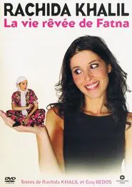 La Vie rêvée de Fatna movie poster