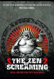 The Zen of Screaming 2 movie poster