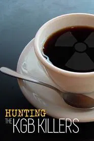 Hunting the KGB Killers movie poster