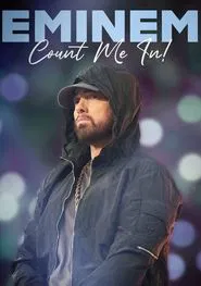 Eminem: Count Me In movie poster