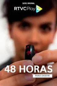 48 horas para existir tv show poster