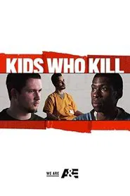 Kids Who Kill movie poster