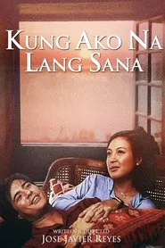 Kung Ako Na Lang Sana movie poster
