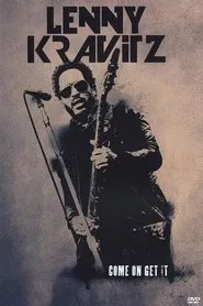 Lenny Kravitz - Come On Get It movie poster
