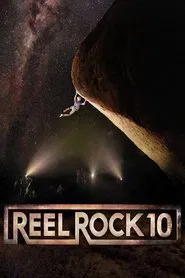 Reel Rock 10 movie poster