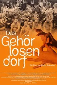 Das Gehörlosendorf movie poster