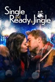 Single and Ready to Jingle movie poster