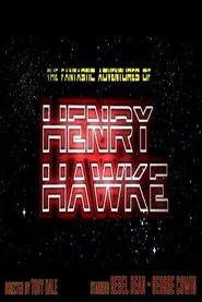 The Fantastic Adventures of Henry Hawke movie poster