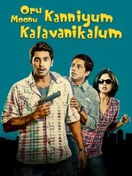 Oru Kanniyum Moonu Kalavaanikalum movie poster