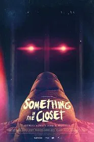 Poster do filme Something in The Closet