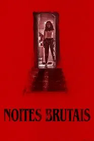 Poster do filme Noites Brutais