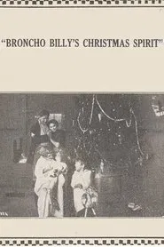 Poster do filme Broncho Billy's Christmas Spirit