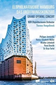 The Elbphilharmonie – opening concert movie poster