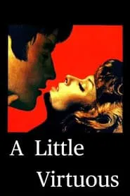Poster do filme A Little Virtuous