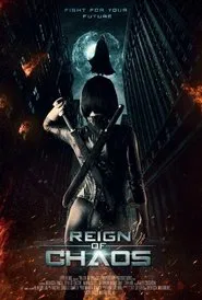 Reign of Chaos movie poster