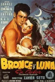Bronce y luna movie poster